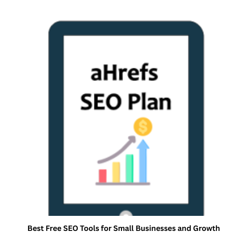 Best Free SEO Tools for Small Businesses and Growth