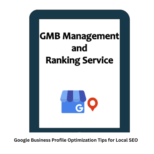 Google Business Profile Optimization